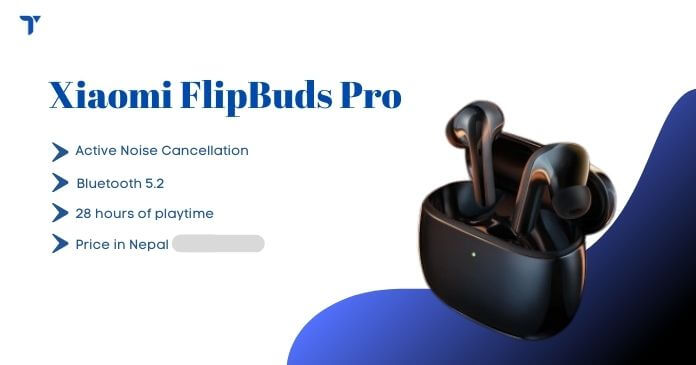 Xiaomi FlipBuds Pro Price in Nepal