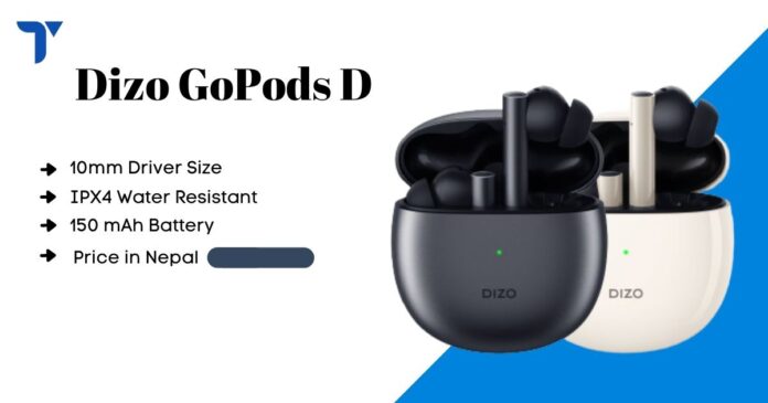 Dizo GoPods D Price in Nepal, Features, Specifications, and Availability